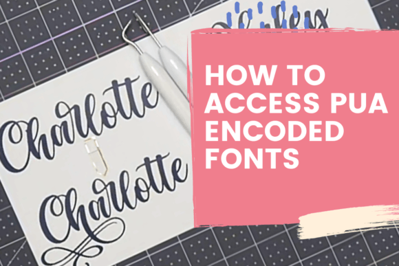 Download How to Access PUA Encoded Fonts - Pua Collection